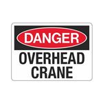 Danger Overhead Crane Sign